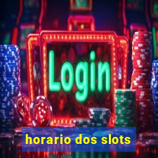 horario dos slots